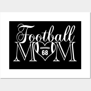Classic Football Mom #68 That's My Boy Football Jersey Number 68 Posters and Art